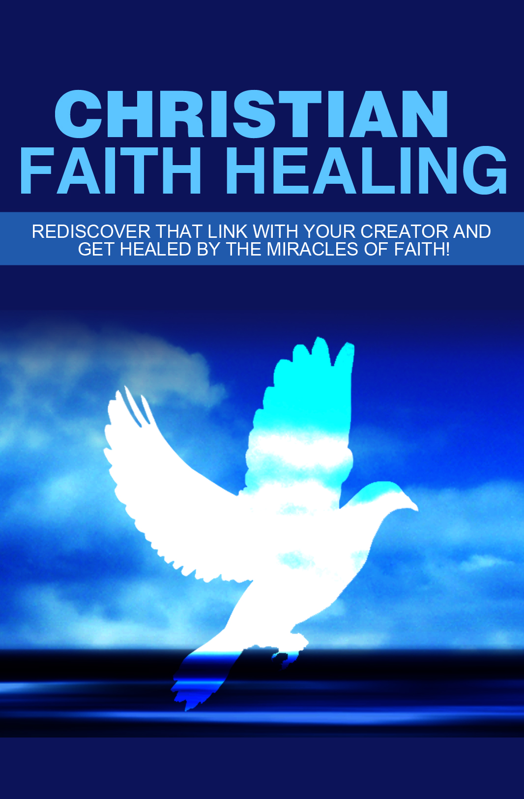 Christian Faith Healing